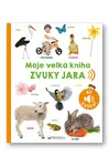 Moje velká kniha Zvuky jara