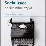 Socializace do školního jazyka