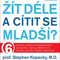 Mayo Clinic Jak žít déle a cítit se mladší?