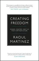 Creating Freedom