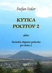 Kytica pocitov 2 alebo Šarišská slepačia polievka pre dušu 2