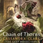 The Last Hours 02: Chain of Thorns