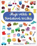 Moje velká obrázková knížka