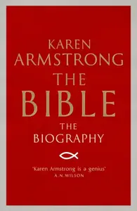 The Bible - Karen Armstrongová