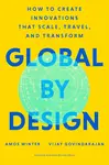 Global by Design - Vijay Govindarajan, Amos Winter