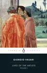 Lives of the Artists - Giorgio Vasari