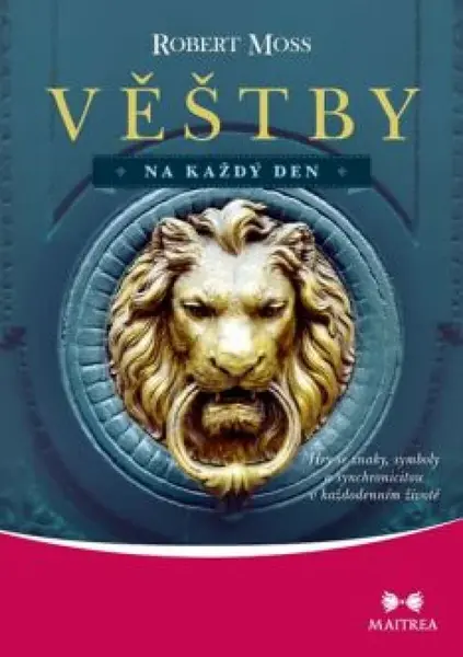 Věštby na každý den - Robert Moss
