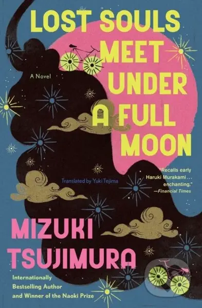 Lost Souls Meet Under a Full Moon (A Novel) - Tsujimura Mizuki