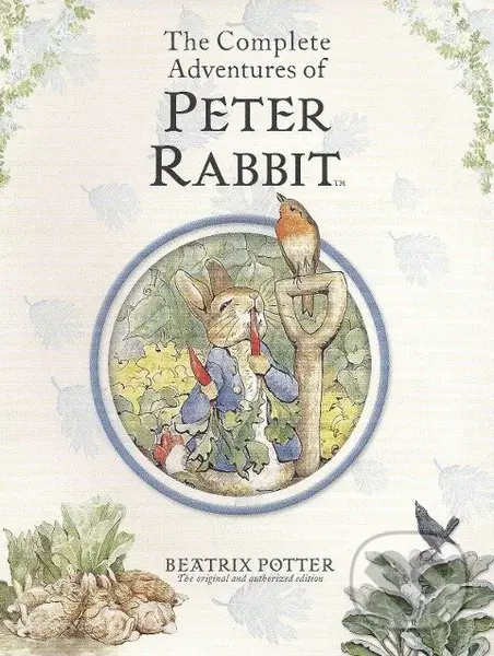 The Complete Adventures of Peter Rabbit - Beatrix Potter