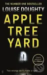 Apple Tree Yard - Louise Doughty
