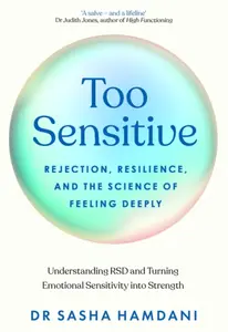 Too Sensitive - Sasha Hamdani