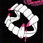The Gangnails – Can Their Pussies Do The Dogs?