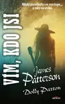 Vím, kdo jsi - James Patterson