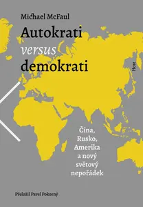 Autokrati versus demokrati - Michael McFaul