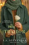 The Traitor - V.S. Alexander