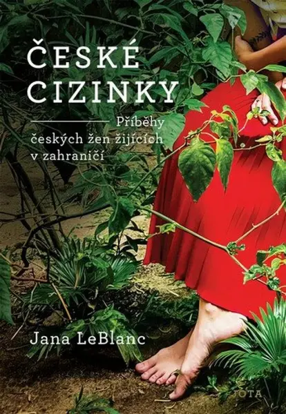 České cizinky (poškozené) - Jana LeBlanc