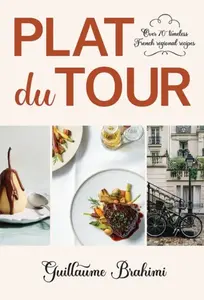 Plat du Tour - Guillaume Brahimi