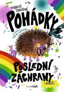Pohádky poslední záchrany - Michaela Janečková