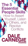The 5 Essential People Skills - Dale Carnegie Training