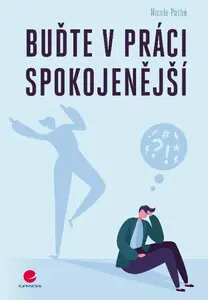 Buďte v práci spokojenější (poškozené) - Pathé Nicole
