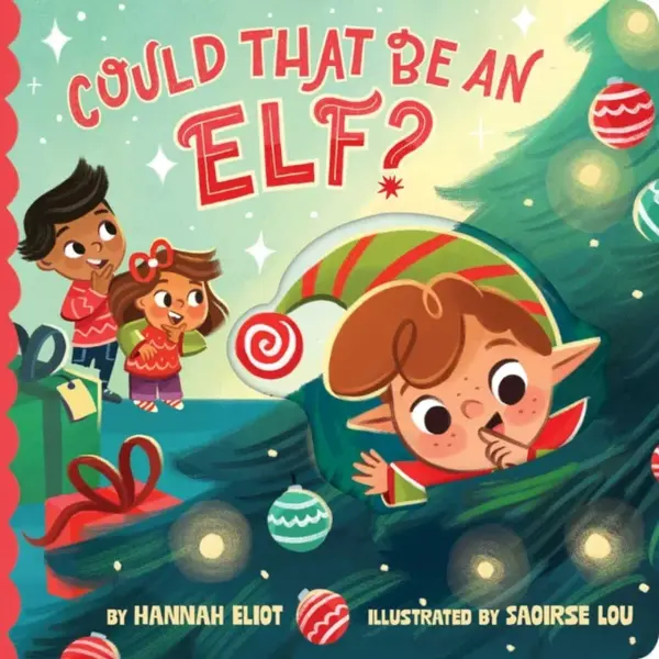Could That Be an Elf? - Hannah Eliot