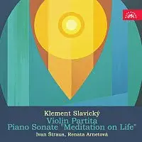 Ivan Štraus, Renata Arnetová – Slavický: Partita, Sonáta Zamyšlení nad životem