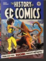 The History of EC Comics - Grant Geissman - kniha z kategorie Komiksy