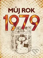 Můj rok 1979 - Martin Ježek - kniha z kategorie Beletrie