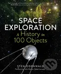Space Exploration (A History in 100 Objects) - Sten Odenwald - kniha z kategorie Přírodní vědy a technika
