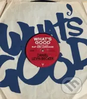 What's Good (Notes on Rap and Language) - Daniel Levin Becker - kniha z kategorie Hudba