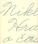 Hra o čas - Petr Nikl, Jiří Přibáň, Radek Wohlmuth