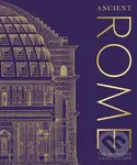 Ancient Rome (The Definitive Visual History),Ancient Rome (The Definitive Visual History) - kniha z kategorie História