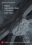 Dějiny cisterckého řádu v Čechách (1142 - 1420) (Kláštery na hranicích a za hranicemi Čech) - kniha z kategorie Odborné a naučné