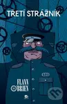 Třetí strážník - Flann O´Brian - kniha z kategorie Beletrie