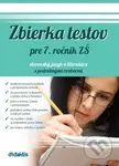 Zbierka testov zo slovenského jazyka a literatúry pre 7. ročník ZŠ a sekundu 8-ročných gymnázií - kniha z kategorie Střední školy