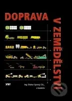 Doprava v zemědělství - Otakar Syrový - kniha z kategorie Automobily a doprava