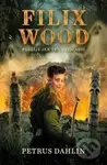 Filix Wood: Přežije jen ten nejslabší - Petrus Dahlin - kniha z kategorie Beletrie pro děti