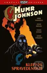 Humr Johnson 2: Klepeto spravedlnosti - Mike Mignola, Jason Armstrong - kniha z kategorie Komiksy