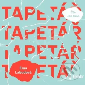 Tapetář - Ema Labudová - audiokniha z kategorie Společenská beletrie