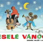Veselé Vánoce - Jiří Žáček, Zdeněk Miler - kniha z kategorie Pro děti