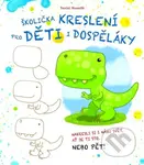 Školička kreslení pro děti i dospěláky - Daniel Horwath - kniha z kategorie Naučné knihy
