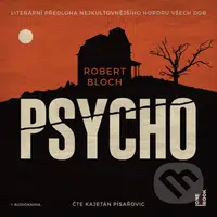 Psycho (audiokniha) (CD (mp3)) - Robert Bloch - audiokniha z kategorie Detektivky, thrillery a horory