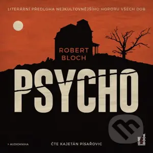 Psycho (audiokniha) (CD (mp3)) - Robert Bloch - audiokniha z kategorie Detektivky, thrillery a horory