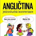 Angličtina - jednoduchá konverzace - kniha z kategorie Jazykové učebnice a slovníky