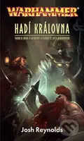 Hadí královna (Patnáctá kniha o Gotrekovi a Felixovi ze světa Warhammeru) - kniha z kategorie Sci-fi a fantasy