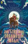 The Girl Who Dreamed in Magic - Maria Kuzniar - kniha z kategorie Fantasy