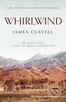 Whirlwind (The Sixth Novel of the Asian Saga) - James Clavell