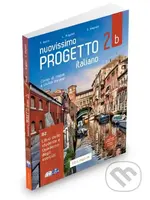 Nuovissimo Progetto italiano 2b/B2: Libro dello studente e Quaderno degli esercizi  DVD video + CD Audio - kniha z kategorie Jazykové učebnice a…