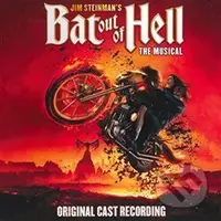 Jim Steinman's Bat Out Of Hell The Musical - Jim Steinman