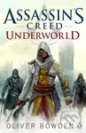 Assassin's Creed: Underworld - Oliver Bowden - kniha z kategorie Fantasy